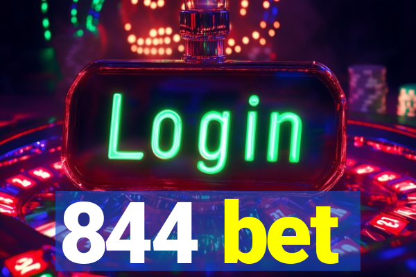 844 bet